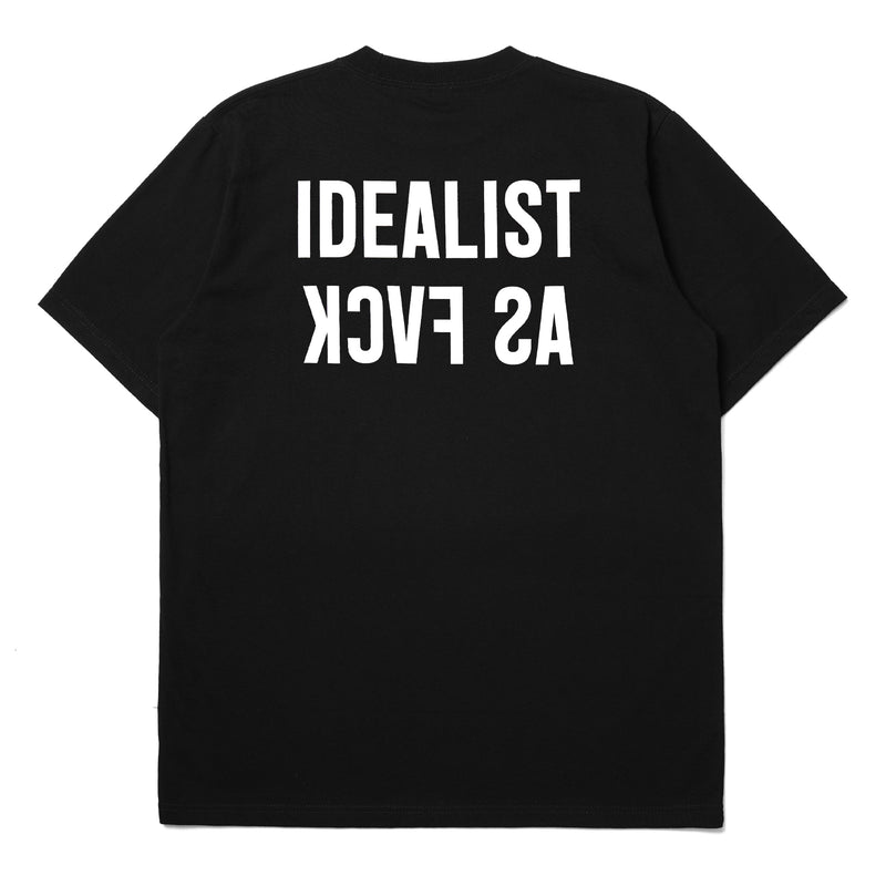 Idealist As Fuck Tshirt Black